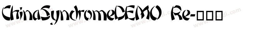 ChinaSyndromeDEMO Re字体转换